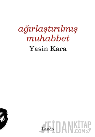 Ağırlaştırılmış Muhabbet Yasin Kara