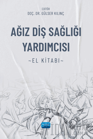 Ağız Diş Sağlığı Yardımcısı El Kitabı