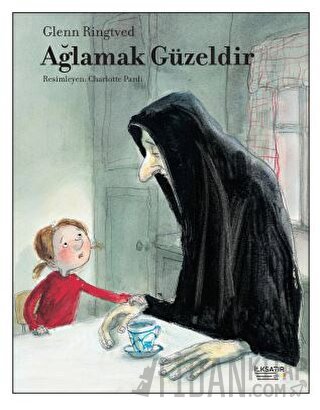 Ağlamak Güzeldir