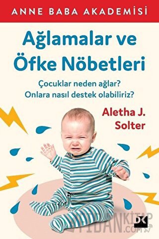 Ağlamalar ve Öfke Nöbetleri