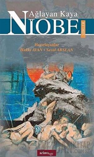 Ağlayan Kaya Niobe Şiirler