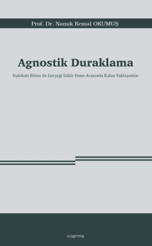 Agnostik Duraklama Namık Kemal Okumuş