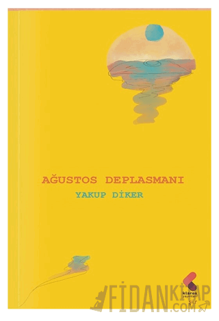 Ağustos Deplasmanı