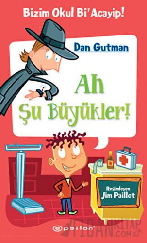 Ah Şu Büyükler! (Ciltli)