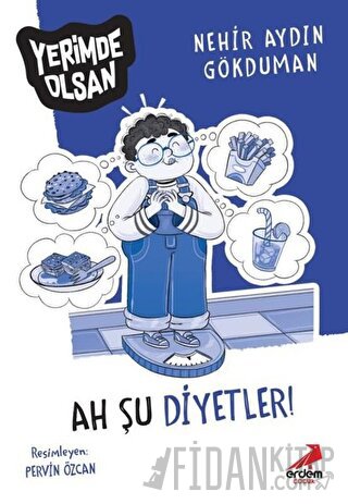 Ah Şu Diyetler! - Yerimde Olsan