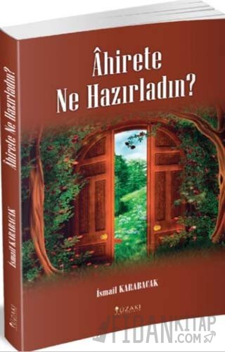 Ahirete Ne Hazırladın?