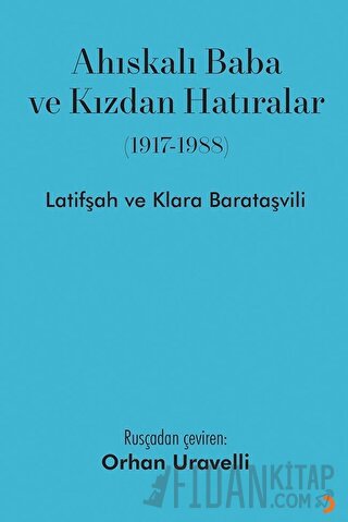 Ahıskalı Baba ve Kızdan Hatıralar
