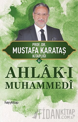 Ahlak-ı Muhammedi Mustafa Karataş