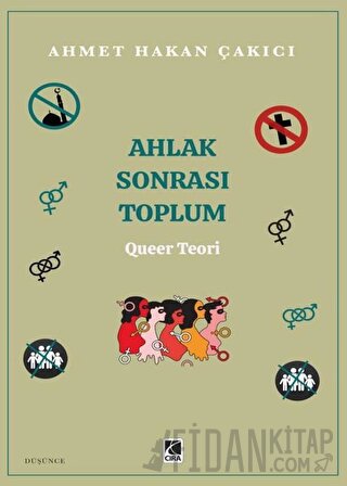 Ahlak Sonrası Toplum – Queer Teori