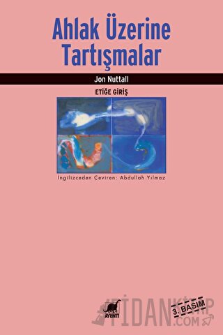 Ahlak Üzerine Tartışmalar