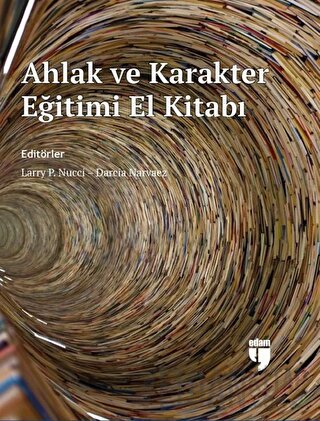 Ahlak ve Karakter Eğitimi El Kitabı (Ciltli)