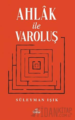 Ahlak ve Varoluş