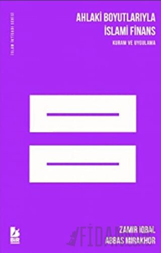 Ahlaki Boyutlarıyla İslami Finans