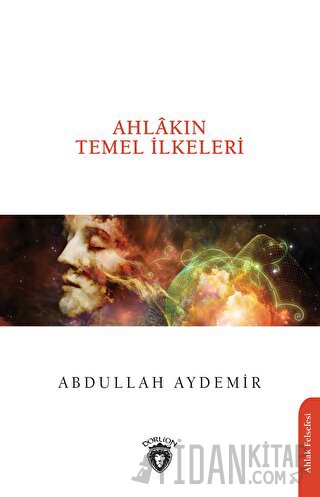 Ahlakın Temel İlkeleri