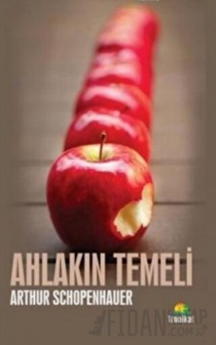 Ahlakın Temeli Arthur Schopenhauer