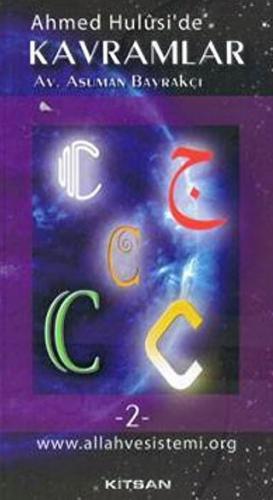 Ahmed Hulusi’de Kavramlar C 2. Cilt