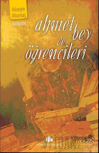 Ahmet Bey ve Öğrencileri