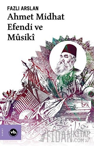 Ahmet Midhat Efendi ve Musiki