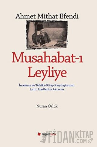 Ahmet Mithat Efendi - Musahabat-ı Leyliye