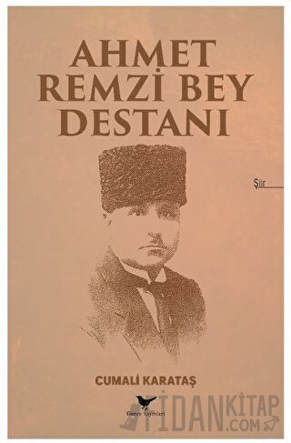 Ahmet Remzi Bey Destanı