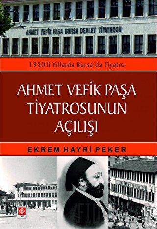 Ahmet Vefik Paşa Tiyatrosunun Açılışı