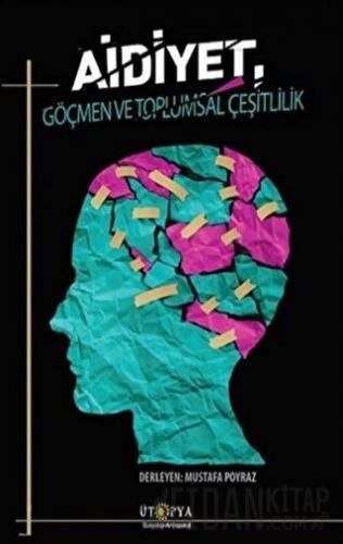 Aidiyet, Göçmen ve Toplumsal Çeşitlilik