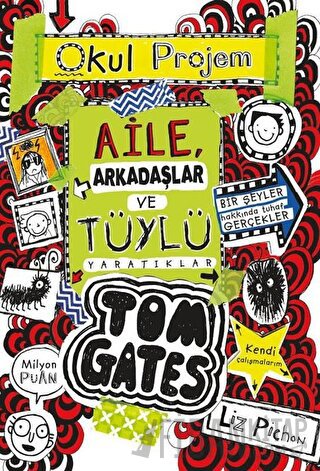 Aile Arkadaşlar ve Tüylü Yaratıklar - Tom Gates 12 (Ciltli)