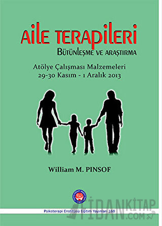 Aile Terapileri Bütünleşme ve Araştırma