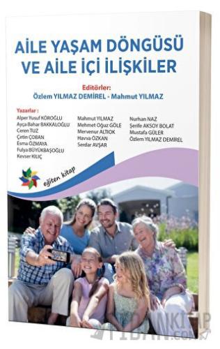 Aile Yaşam Döngüsü ve Aile İçi İlişkiler