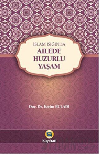 Ailede Huzurlu Yaşam