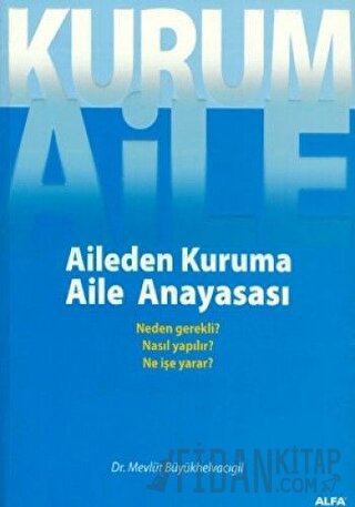 Aileden Kuruma Aile Anayasası