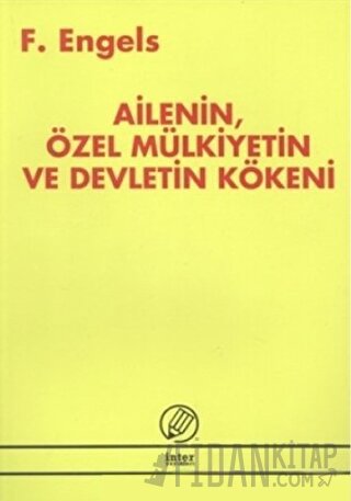 Ailenin, Özel Mülkiyetin ve Devletin Kökeni