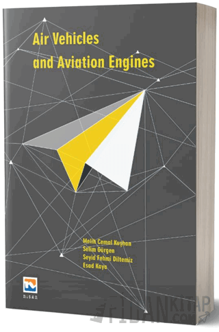 Air Vehicles & Aviation Engines Melih Cemal Kuşhan