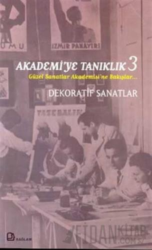 Akademi’ye Tanıklık 3