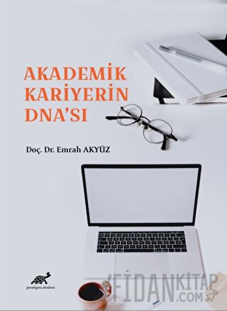 Akademik Kariyerin DNA'sı