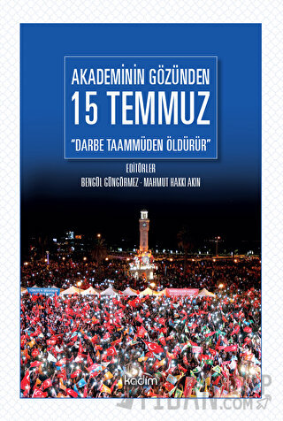 Akademinin Gözünden 15 Temmuz