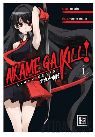 Akame, Keser 1