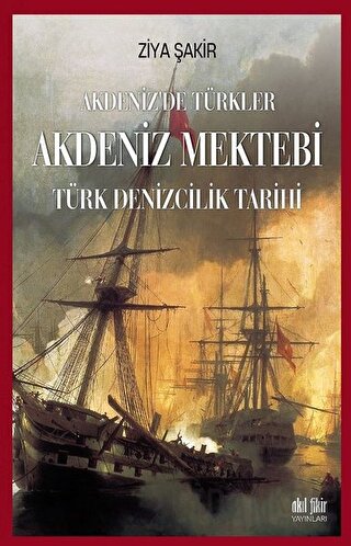 Akdeniz Mektebi - Akdeniz'de Türkler