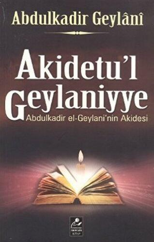 Akidetu’l Geylaniyye Abdülkadir Geylani