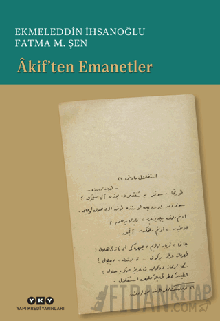 Akif’ten Emanetler
