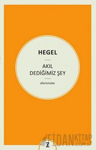 Akıl Dediğimiz Şey