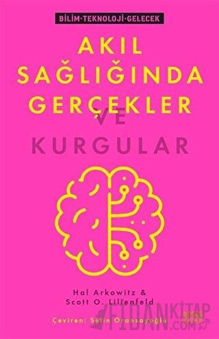 Akıl Sağlığında Gerçekler ve Kurgular
