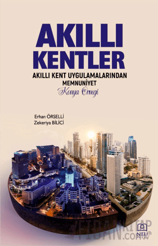 Akıllı Kentler Akıllı Kent Uygulamalarından Memnuniyet Konya Örneği