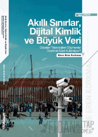 Akıllı Sınırlar, Dijital Kimlik ve Büyük Veri