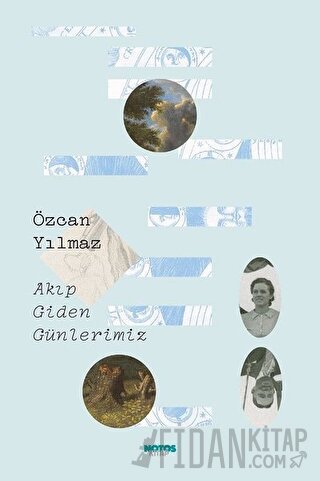 Akıp Giden Günlerimiz