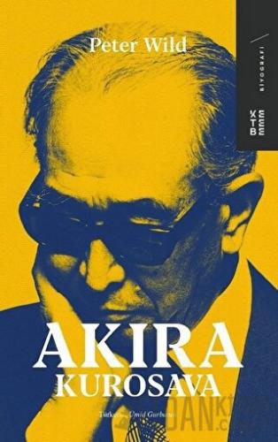 Akira Kurosava Peter Wild