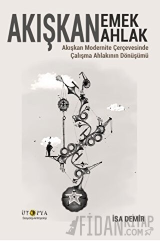 Akışkan Emek Akışkan Ahlak