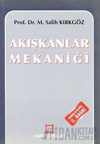 Akışkanlar Mekaniği M. Salih Kırkgöz