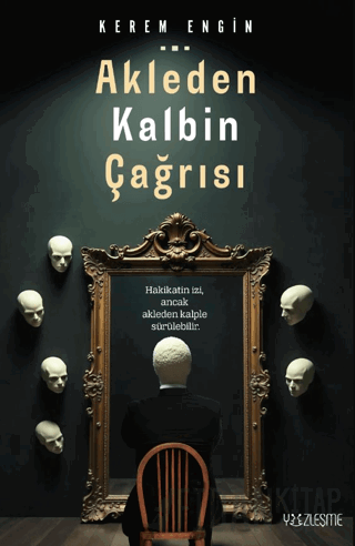 Akleden Kalbin Çağrısı