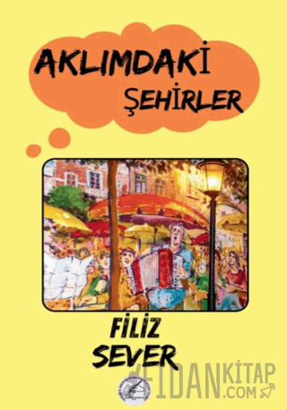 Aklımdaki Şehirler